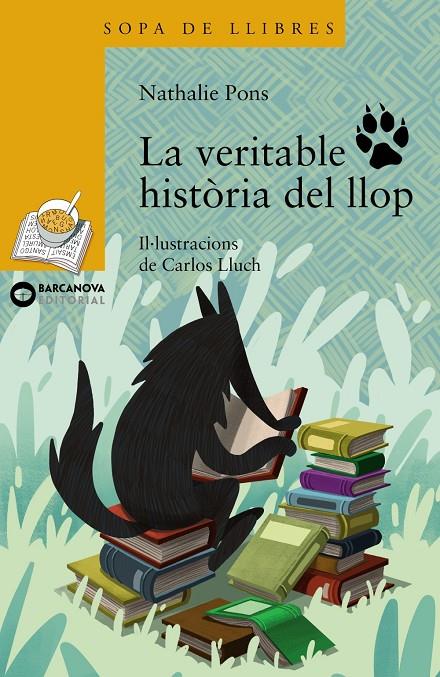 LA VERITABLE HISTÒRIA DEL LLOP (CATALÁN) | PONS, NATHALIE