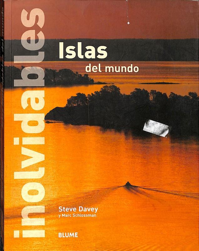 ISLAS INOLVIDABLES DEL MUNDO | 9788498012293 | DAVEY, STEVE / SCHLOSSMAN, MARC
