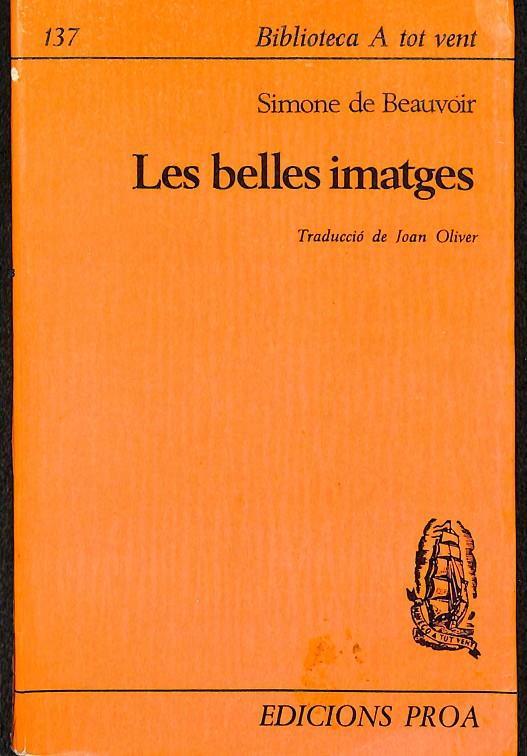 LES BELLES IMATGES - BIBLIOTECA A TOT VENT 137 (CATALÁN) | SIMONE DE BEAUVOIR