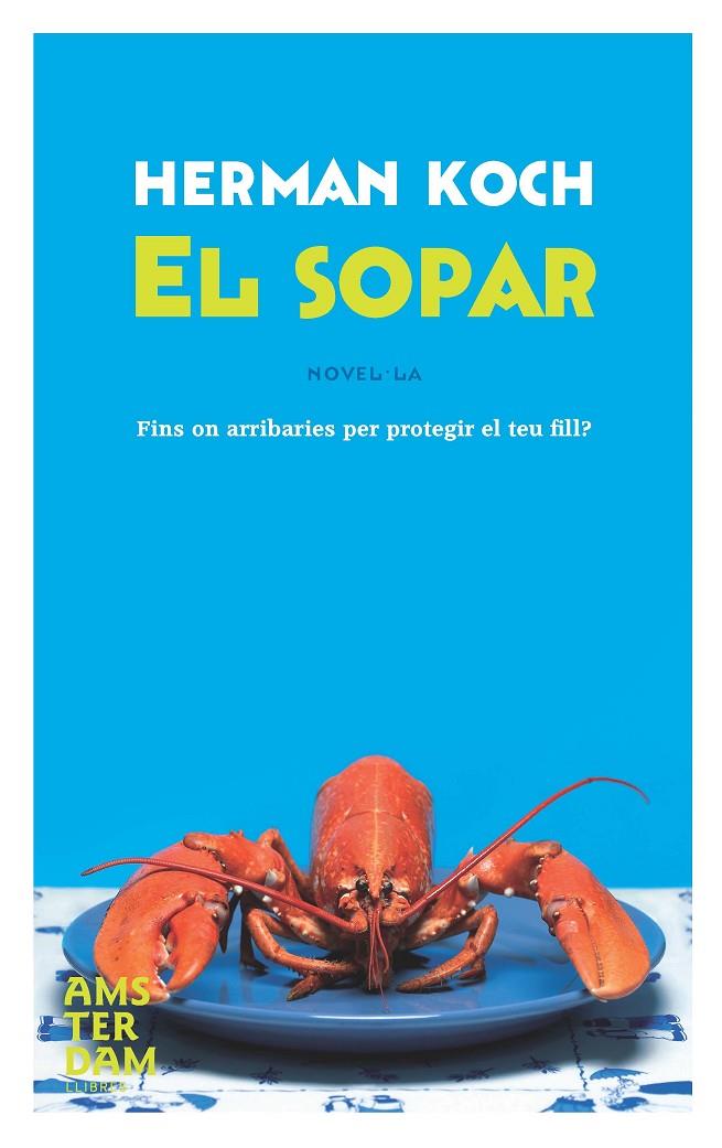 EL SOPAR (CATALÁN) | KOCH, HERMAN