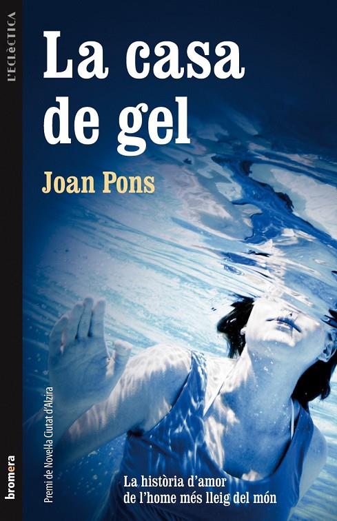 LA CASA DE GEL (CATALÁN) | PONS PONS, JOAN