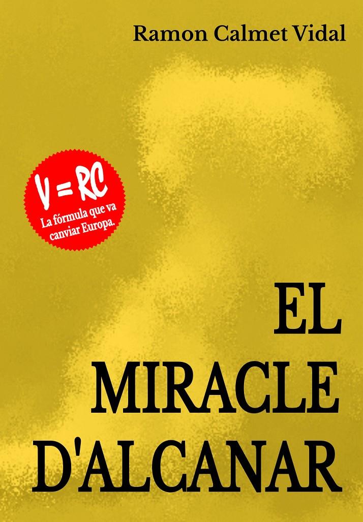 EL MIRACLE D´ALCANAR (CATALÁN) | 9788409108275 | CALMET VIDAL, RAMON