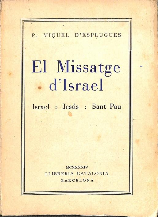 EL MISSATGE D'ISRAEL (CATALÁN) | P. MIQUEL D'ESPLUGUES
