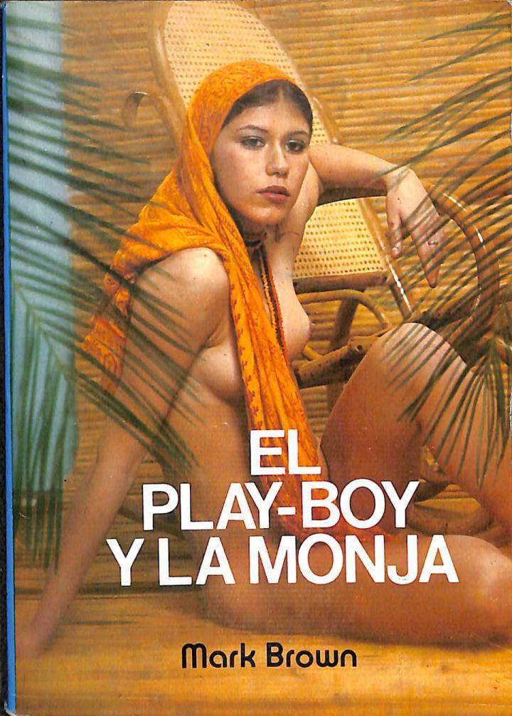 EL PLAY-BOY Y LA MONJA | 9788436513011 | MARK BROWN