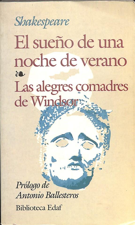 EL SUEÑO DE UNA NOCHE DE VERANO -  LAS ALEGRES COMADRES DE WINDSOR | SHAKESPEARE, WILLIAM
