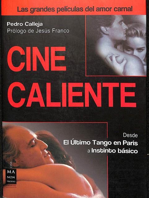 CINE CALIENTE - LAS GRANDES PELÍCULAS DEL AMOR CARNAL | CALLEJA, PEDRO