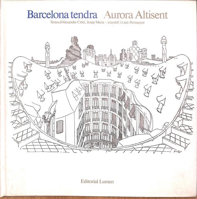 BARCELONA TENDRA (CATALÁN) | AURORA ALTISENT