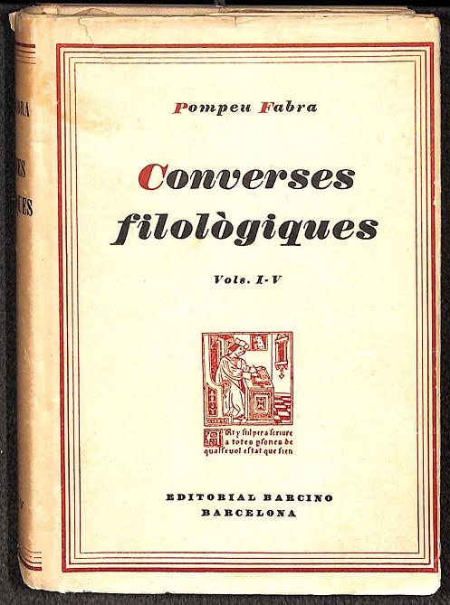 CONVERSES FILOLÒGIQUES VOL. 1-V: ORTOGRAFIA - PROSÒDIA (CATALÁN) | POMPEU FABRA