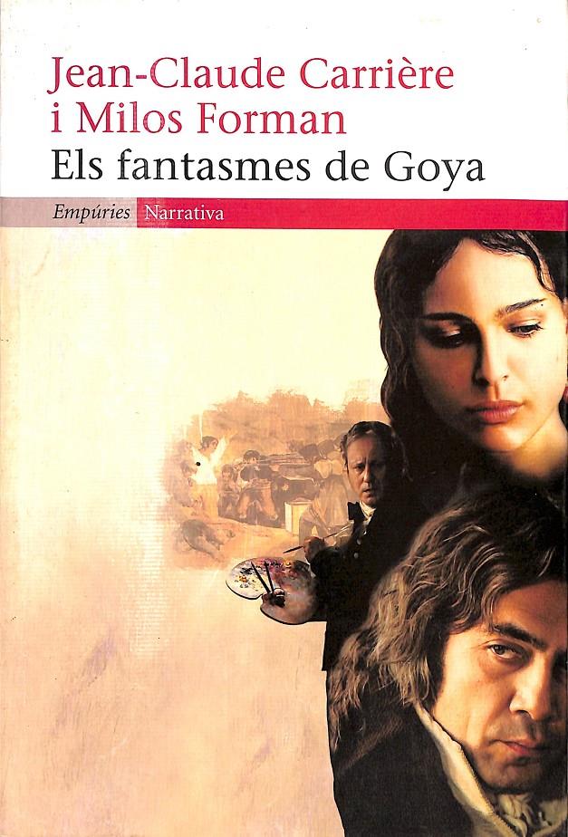 ELS FANTASMES DE GOYA (CATALÁN) | 9788497872164 | CARRIÈRE, JEAN-CLAUDE
