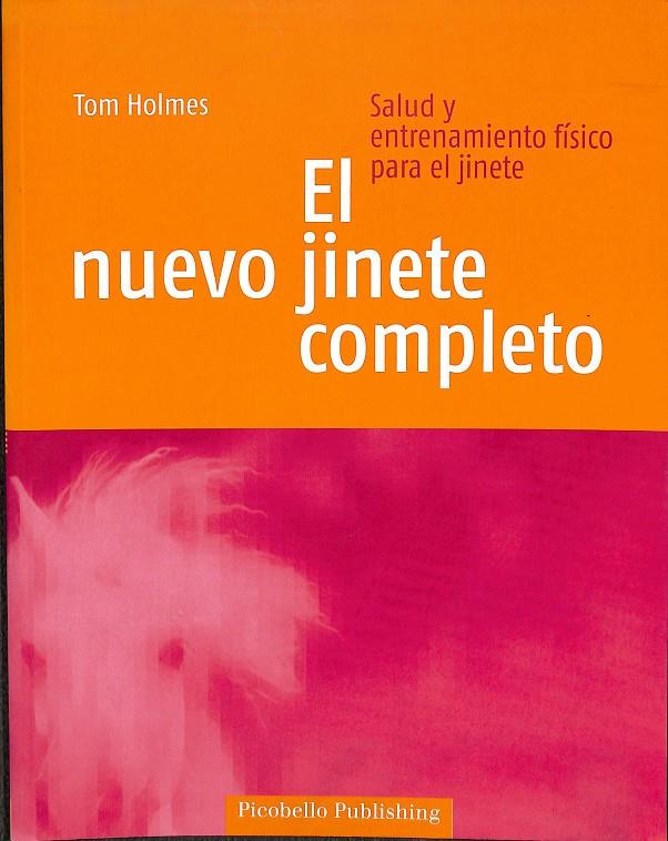 EL NUEVO JINETE COMPLETO | TOM HOLMES