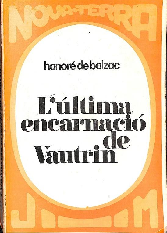 L´ULTIMA ENCARNACIO DE VAUTRIN (CATALÁN)