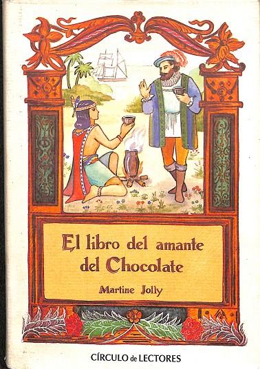 EL LIBRO DEL AMANTE DEL CHOCOLATE | MARTINE JOLLY