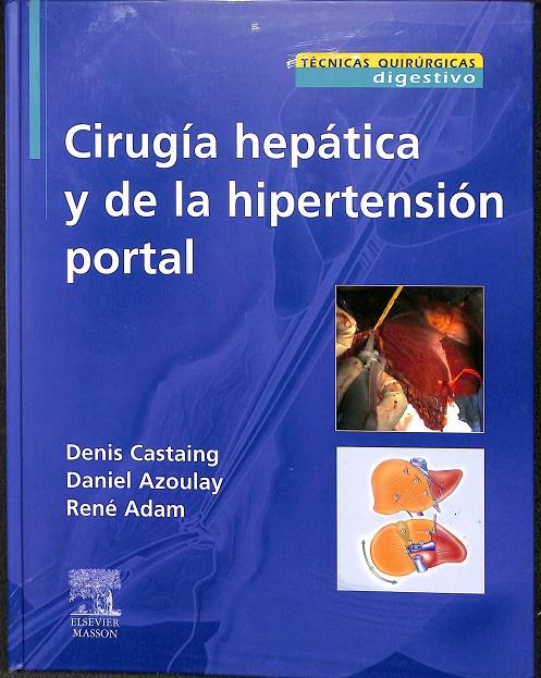 CIRUGÍA HEPÁTICA Y DE LA HIPERTENSIÓN PORTAL