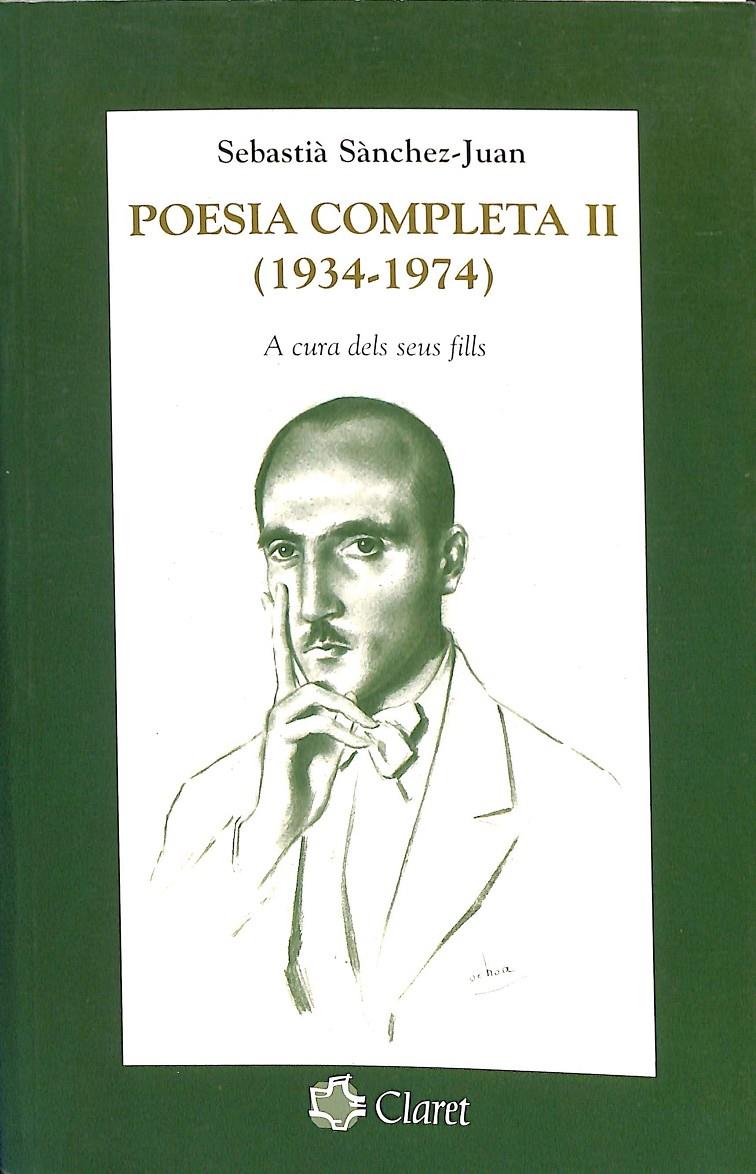 POESIA COMPLETA (1934-1974) (CATALÁN) | 9788482976990 | SÁNCHEZ-JUAN, SEBASTIÀ