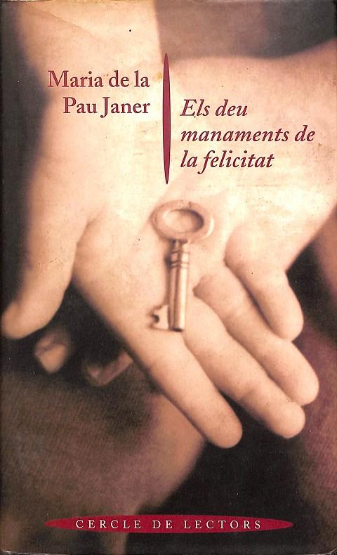 ELS DEU MANAMENTS DE LA FELICITAT (CATALÁN) | MARIA DE LA PAU JANER