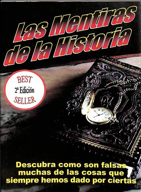 LAS MENTIRAS DE LA HISTORIA  | AA.VV.