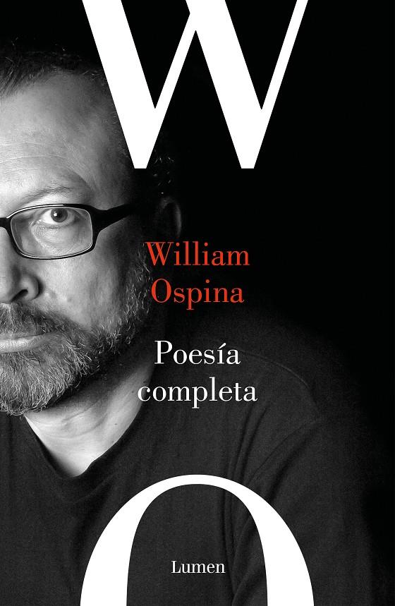 POESÍA COMPLETA WILLIAM OSPINA | OSPINA, WILLIAM