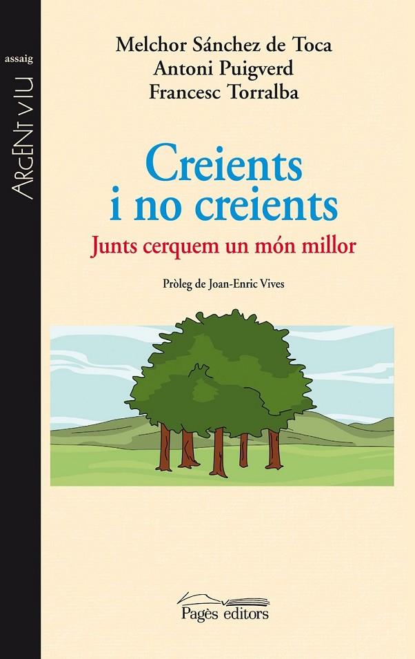 CREIENTS I NO CREIENTS (CATALÁN) | 9788499752433 | SÁNCHEZ DE TOCA, MELCHOR/PUIGVERD, ANTONI/TORRALBA ROSELLÓ, FRANCESC