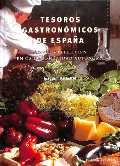 TESOROS GASTRONOMICOS DE ESPAÑA | 9788425514517 | BALLESTER RIGLA, JOAQUIM