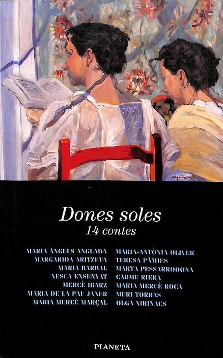 DONES SOLES 14 CONTES (CATALÁN) | BARBAL, MARIA/ANGLADA ABADAL, MARIA ÀNGELS/ROCA PERICH, MARIA MERCÈ/ARITZETA ABAD, MARGARIDA/PÀMIES,