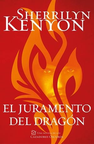 EL JURAMENTO DEL DRAGÓN (CAZADORES OSCUROS 27). | KENYON, SHERRILYN