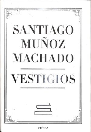 VESTIGIOS | MUÑOZ MACHADO, SANTIAGO