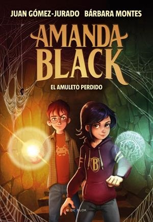 AMANDA BLACK - EL AMULETO PERDIDO Nº 2 | GÓMEZ-JURADO, JUAN / MONTES, BÁRBARA