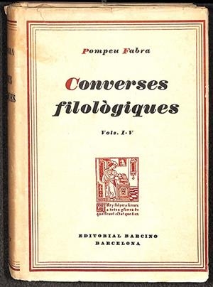 CONVERSES FILOLÒGIQUES VOL. 1-V: ORTOGRAFIA - PROSÒDIA (CATALÁN) | POMPEU FABRA