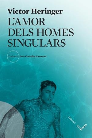 L'AMOR DELS HOMES SINGULARS (CATALÁN) | HERINGER, VICTOR
