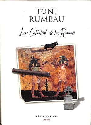 LA CATEDRAL DE LAS RUINAS | RUMBAU, TONI
