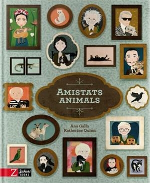 AMISTATS ANIMALS (CATALÁN) | GALLO, ANA/QUINN, KATHERINE