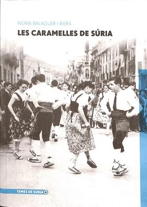 LES CARAMELLES DE SÚRIA (CATALÁN) | BALAGUER RIERA, NÚRIA
