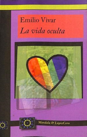 LA VIDA OCULTA.  | EMILIO VIVAR