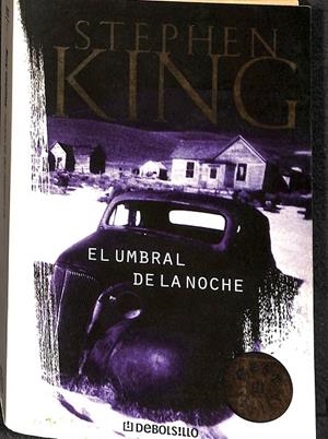 EL UMBRAL DE LA NOCHE | KING, STEPHEN