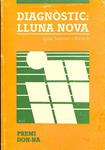 DIAGNÒSTIC LLUNA NOVA (CATALÁN) | 9788439324379 | CELIA SANCHEZ - MUSTICH