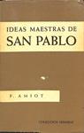 IDEAS MAESTRAS DE SAN PABLO | F. AMIOT