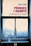 PÈRDUES I GUANYS (CATALÁN) | 9788429755602 | LYA LUFT