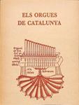 ELS ORGUES DE CATALUNYA 1981 (CATALÁN) | MONTSERRAT TORRENT