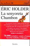 LA SENYORETA CHAMBON (CATALÁN). | 9788488791481 | ERIC HOLDER