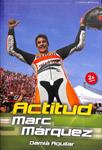 MARC MÁRQUEZ: ACTITUD (CATALÁN) | 9788490342251 | DAMIA AGUILAR MORELL