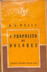 A PROPÓSITO DE DOLORES | H. G. WELLS