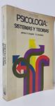 PSICOLOGIA: SISTEMAS Y TEORIAS | JAMES P. CHAPLIN / T. S. KRAWIEC