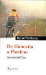 DE DONOSTIA A PORTBOU: LES RUTES DEL TOUR (CATALÁN). | 9788484374183 | RAFAEL VALLBONA I LLORENÇ PROS