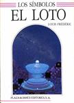 LOS SÍMBOLOS EL LOTO | 9788401607639 | LOUIS FREDERIC