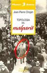 TOPOLOGIA DEL MALPARIT (CATALÁN). | 9788486491291 | JEAN PIERRE CHOPIN / MIQUEL PUJADO