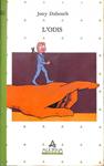 L'ODIS (CATALÁN). | 9788477130840 | JONY DUBOSCH