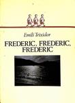 FREDERIC, FREDERIC, FREDERIC (CATALÁN). | 9788426422088 | EMILI TEIXIDOR I VILADECAS