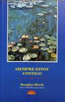 SIEMPRE ESTOY CONTIGO: UNA ANTOLOGÍA DE FRASES, POEMAS Y ORACIONES | 9788487598180 | DOUGLAS BLOCH
