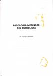 PATOLOGÍA MENISCAL DEL FUTBOLISTA | DR. R. CUGAT I BERTOMEU
