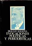 EVOCACIONES POLÍTICAS Y PERIODÍSTICAS | BRAULIO SOLSONA